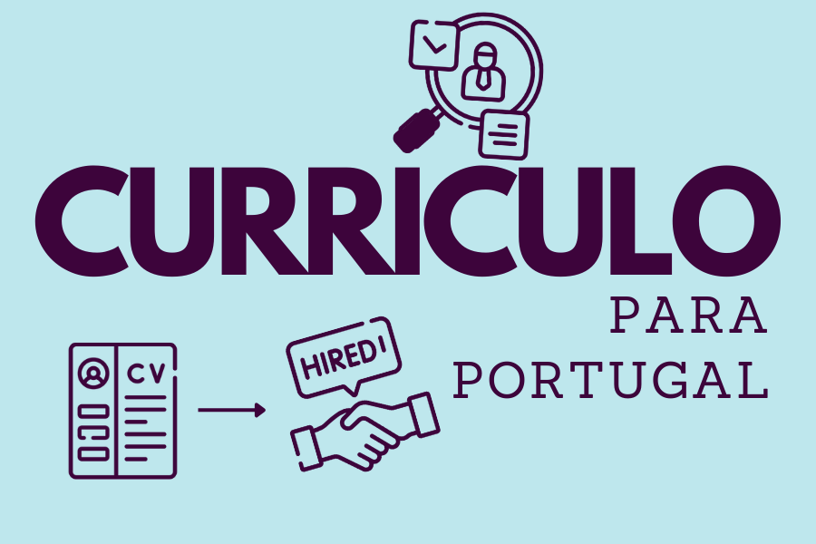 Currículo para Portugal: Estrutura, Dicas e Erros a Evitar