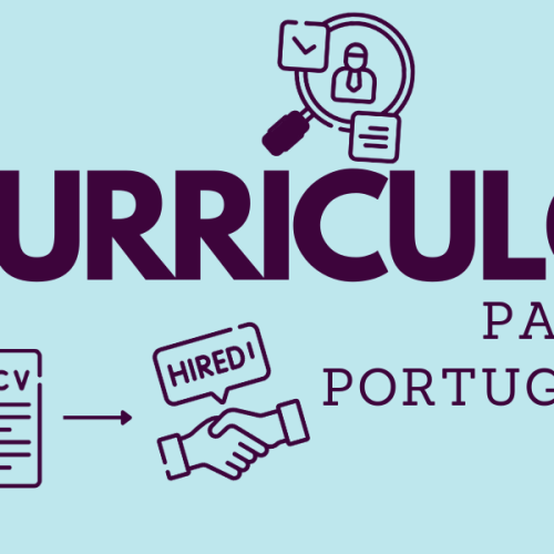 Currículo para Portugal: Estrutura, Dicas e Erros a Evitar