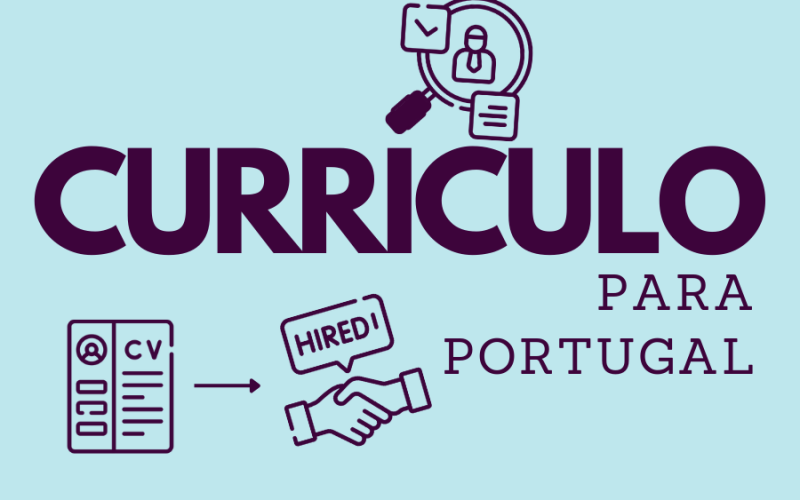 Currículo para Portugal: Estrutura, Dicas e Erros a Evitar